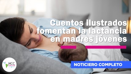 Cuentos ilustrados fomentan la lactancia en madres jóvenes | 278 | 01 al 07 de diciembre 2025