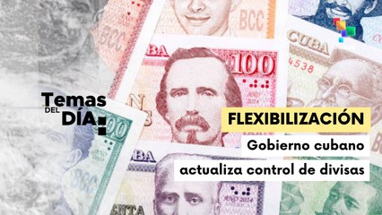Cuba actualiza gestión de divisas para impulsar economía