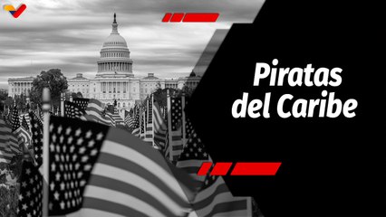 Tras la Noticia | Estados Unidos: El pirata del Caribe