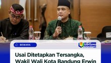 Wakil Wali Kota Bandung Erwin Dirawat di RSUD Kiwari Usai Ditetapkan Tersangka