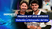 Juan Carlos Ferrero y Samuel López entrenadores del año en Premios ATP DEPORTES TELESUR 11-12-2025