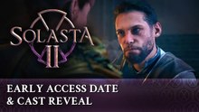 Tráiler y fecha de lanzamiento de Solasta II