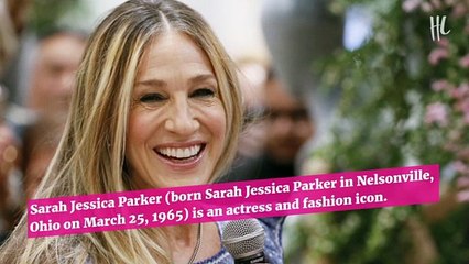 Sarah Jessica Parker