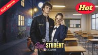 My Bad Student and I (FULL) | 2025
