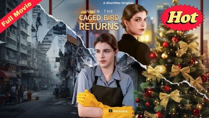 When the Caged Bird Returns Full Movie_ shortmax