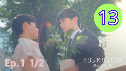 Kiss Kiss Sxx Episode 13 Engsub