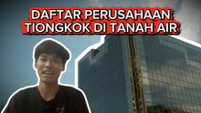 Daftar Perusahaan Tiongkok di Tanah Air