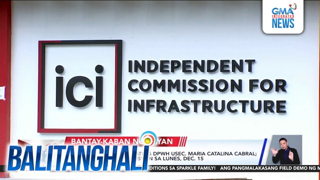 ICI - Ipina-subpoena si dating DPWH Usec. Maria Catalina Cabral; nais paharapin ng komisyon sa lunes, Dec. 15 | Balitanghali