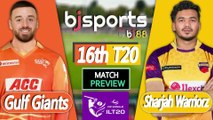 ILT20 2025-26 | Gulf Giants vs Sharjah Warriorz 16th T20 Match Preview |