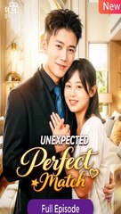 [Eng sub] Unexpected Perfect Match Full Movie