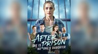 After Prison, She is No One's Daughter Full Movie