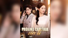 PróXimo CapíTulo, Sin Ti En Espanol