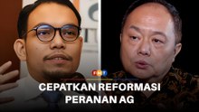 Cepatkan reformasi peranan AG, Putrajaya digesa