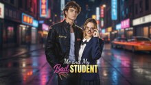 My Bad Student and Me - Full