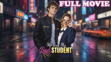 My Bad Student and I #FullMovie