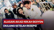 Akad Nikah Boiyen Sempat Diulang Usai Resepsi, Ini Penyebab Ijab Kabulnya Dianggap Tidak Sah