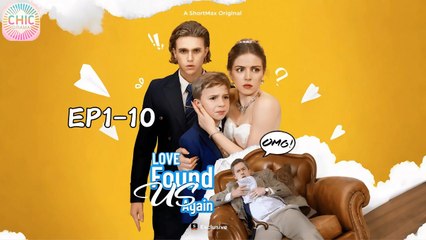 LOVE FOUND US AGAIN [EngSub]