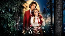 Reclamada por el hermano Alfa de mi ex [doblado] en Español