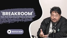 'BREAKROOM' feat. Prof. Xiao Chua (Season 1, Episode 1)