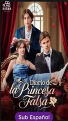 Sub EspaÑOl Diario De La Princesa Falsa Serie Completa