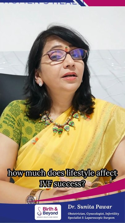 Doctor Rates Lifestyle as Highly Impactful in IVF Success - Dr. Sunita Pawar - Best Gynecologists and Obstetricians in HSR Layout