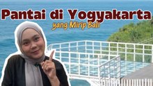 Rekomendasi Pantai Yogyakarta Mirip Bali
