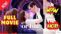 Love Me or I Die FULL MOVIES