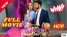 Shhh, Professor! Please Don't Tell ReelShort
