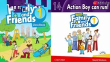 FAMILY AND FRIENDS 1 - Unit 14: ACTION BOY CAN RUN