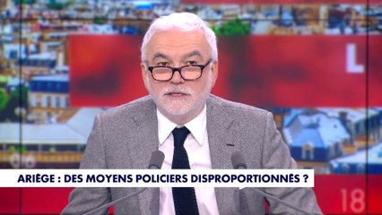 L'édito de Pascal Praud : «Ariège : des moyens policiers disproportionnés ?»