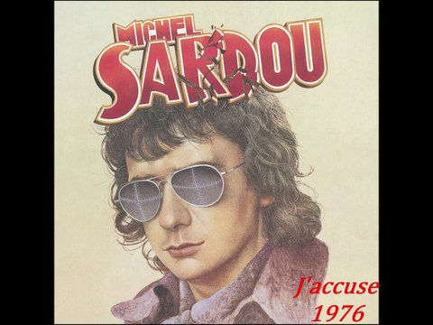 Michel Sardou / J'accuse (1976)