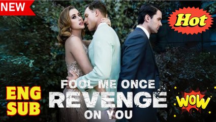Fool Me Once Revenge On You - Full HD Movie [English Sub]