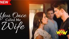 You Once Called Me Wife Full Movie