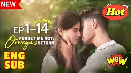 Forget Me Not - Omega’s Return