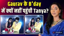 Tanya Mittal ने क्यों छोड़ी Gaurav Khanna की Birthday Party? बोलीं- 'मैं नहीं जाऊंगी क्योंकि…'