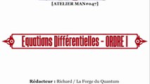 Atelier MAN#047 - Equations Différentielles - ORDRE 1...