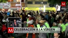 Basílica de Guadalupe alcanza cifra récord de peregrinos