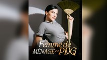 La femme de ménage est PDG [Doublé]