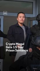 Crypto Mogul  Gets 15 Year Prison Sentence