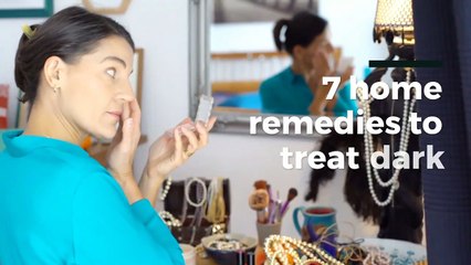 7 home remedies to treat dark circles