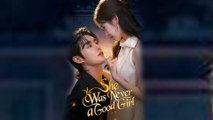 She Was Never A Good Girl Chinese Drama