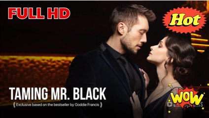 Taming Mr Black FULL HD