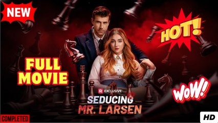 Seducing Mr Larsen