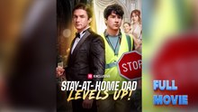 Stay-At-Home Dad Levels Up - Full Movie
