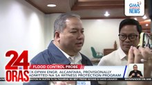 Ex-DPWH Engr. Alcantara, provisionally admitted na sa Witness Protection Program | 24 Oras