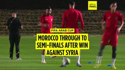 FIFA Arab Cup: Morocco makes it to semi-finals