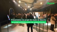 Présentation du projet de stade de Marche