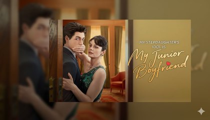 🎁🔥Hot My Stepdaughter's Idol Is My Junior Boyfriend With High Quality 🏡Abc 🏆🏆🏆🏆🏆 - Full Movie