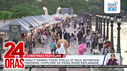 Samu’t saring food stalls at mga aktibidad, puwedeng i-explore sa Pasig River Esplanade | 24 Oras