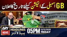 President announces polling day for GB general elections | ARY News 5 PM Headlines | 12th Dec 2025